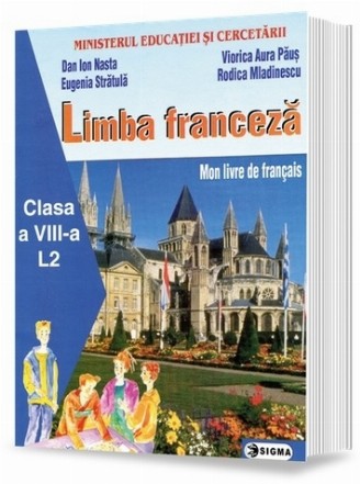 Limba franceza L2. Manual pentru clasa a VIII-a