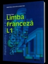 Limba franceza L1. Manual pentru clasa a XI-a