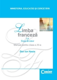 Limba franceza : Manual pentru clasa a XI-a (L1) - Coup de coeur