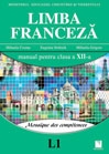 Limba Franceza L1 - Mosaique des competences. Manual pentru clasa a XII-a