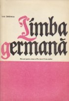 Limba germana - Manual pentru clasa a IX-a (anul V de studiu)