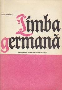 Limba germana - Manual pentru clasa a IX-a (anul V de studiu)