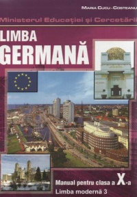 Limba germana. Manual pentru clasa a X-a - limba a III-a