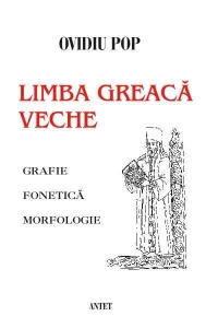 Limba greaca veche (Grafie, Fonetica, Morfologie)