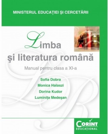 Limba şi literatură română / Dobra - Manual pentru clasa a XI-a