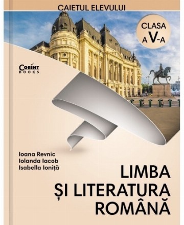 Limba și literatura română. Caietul elevului pentru clasa a V-a