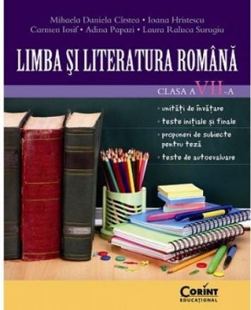 LIMBA ŞI LITERATURA ROMÂNĂ CLASA a VII-a