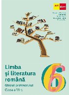 Limba şi literatura română ghidul