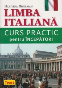 Limba italiana - curs practic pentru incepatori