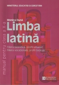 Limba latina. Manual pentru clasa a X-a