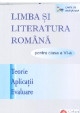 LIMBA SI LITERATURA ROMANA PENTRU CLASA A VI-A, TEORIE, APLICASII, EVALUARE