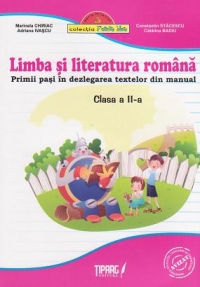 Limba si literatura romana. Primii pasi in dezlegarea textelor din manual - Clasa a II-a (dupa manualul Editurii Aramis, autoare: Cleopatra Mihailescu si Tudora Pitila)