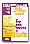 LIMBA SI LITERATURA ROMANA. TESTE PENTRU EXAMENUL DE CAPACITATE