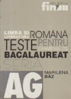 LIMBA SI LITERATURA ROMANA. TESTE PENTRU EXAMENUL DE BACALAUREAT (Grile, eseuri structurate, concepte opeation