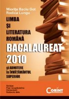 LIMBA LITERATURA ROMANA BACALAUREAT 2010