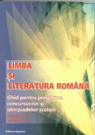 Limba si literatura romana - ghid pentru pregatirea concursurilor si olimpiadelor scolare (clasele V - VI, vol