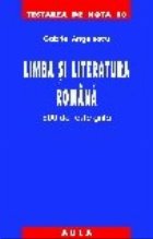 Limba literatura romana (600 teste