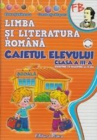 Limba literatura romana Caietul elevului