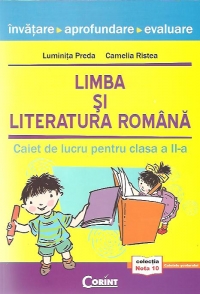 Limba si literatura romana. Invatare, Aprofundare, Evaluare - Caiet de lucru pentru clasa a II-a