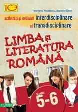 LIMBA SI LITERATURA ROMANA. ACTIVITATI SI EVALUARI INTERDISCIPLINARE SI TRANSDISCIPLINARE PENTRU CLASELE V-VI