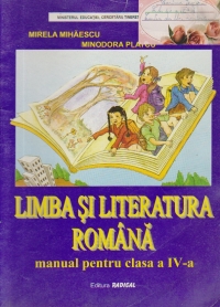 Limba si literatura romana - Manual pentru clasa a IV-a