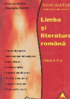 Limba literatura romana Clasa Indrumator