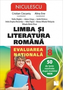 Limba si literatura romana. Evaluarea nationala. 50 de teste rezolvate dupa modelul MEN