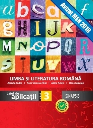 Limba si literatura romana. Caiet de aplicatii pentru clasa a III-a