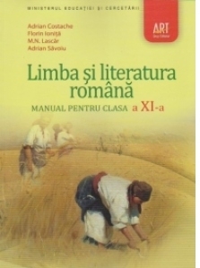 Limba si literatura romana. Manual pentru clasa a XI-a