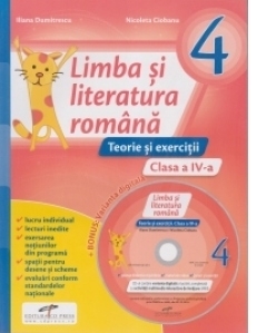 Limba si literatura romana. Teorie si exercitii. Clasa a IV-a + Varianta digitala