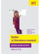 Limba literatura romana Clasa Ghidul