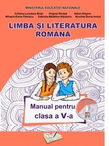 Limba si Literatura Romana. Manual pentru clasa a V-a