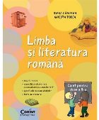 LIMBA LITERATURA ROMANA Caiet pentru