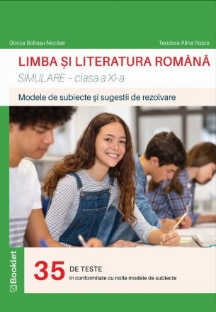 Limba si literatura romana. Simulare pentru clasa a XI-a