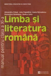 Limba si literatura romana. Manual pentru clasa a XI-a