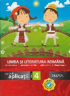 Limba literatura romana Caiet aplicatii