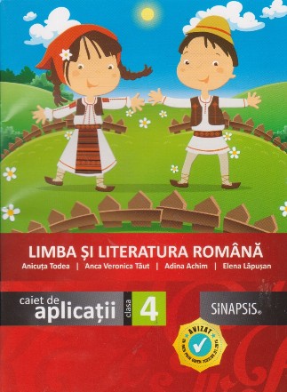 Limba si literatura romana. Caiet de aplicatii. Clasa a IV-a