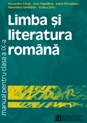 Limba si literatura romana. Manual pentru clasa a IX-a