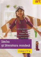 Limba si literatura romana. Clasa a VI - a