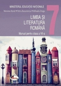 Limba si literatura romana. Manual pentru clasa a VII-a