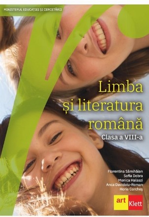 Limba si literatura romana. Clasa a VIII-a