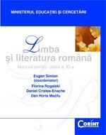 Limba si literatura romana. Manual pentru clasa a XI-a