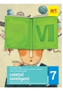 Limba si literatura romana - Caietul inteligent, Clasa a VII-a (Ionita)