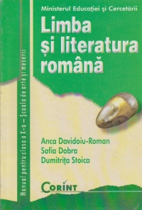 LIMBA SI LITERATURA ROMANA clasa a X-a (pentru scoala de arte si meserii)