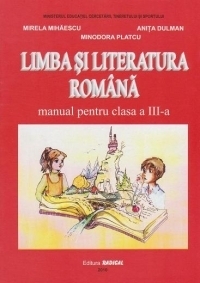 Limba si literatura romana. Manual pentru clasa a III-a