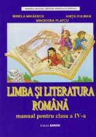 Limba si literatura romana. Manual pentru clasa a IV-a