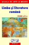 Limba si literatura romana. Scoala de arte si meserii. Clasa a X-a