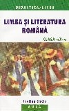 Limba si literatura romana. Clasa a X-a.