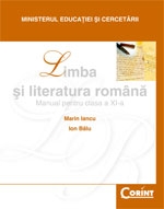 LIMBA SI LITERATURA ROMANA - manual pentru clasa a XI-a