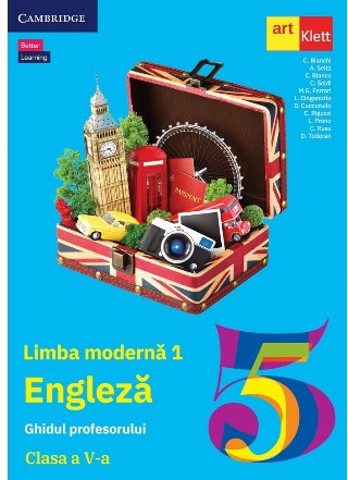 Limba modernă 1 - Engleză : clasa a V-a,ghidul profesorului